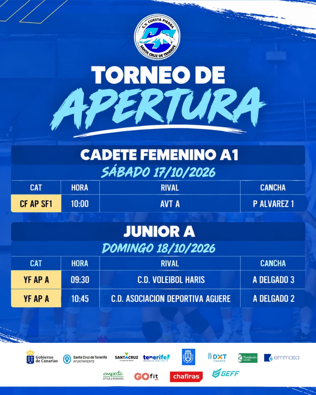 Cartel del Torneo de Apertura de la cantera del Chafiras Santa Cruz Cuesta Piedra: Cadete Femenino A1 ante AVT A el 17 de octubre y Junior A ante Haris y Aguere el 18 de octubre de 2026, en los pabellones Paco Álvarez y Alberto Delgado.