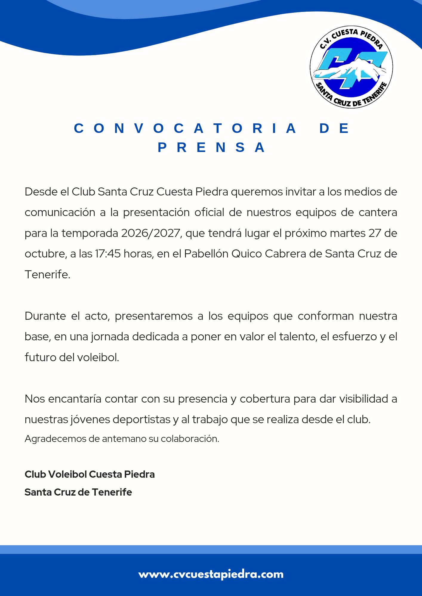 Convocatoria de prensa para la presentación de la cantera del CV Cuesta Piedra 2026/2027, el 27 de octubre a las 17:45 en el Pabellón Quico Cabrera.